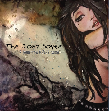 The Jonz Boyse - If Tomorrow Never Came (CD)
